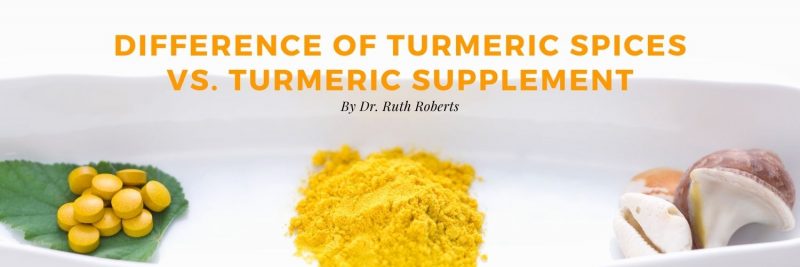 Turmeric spice vs turmeric supplements