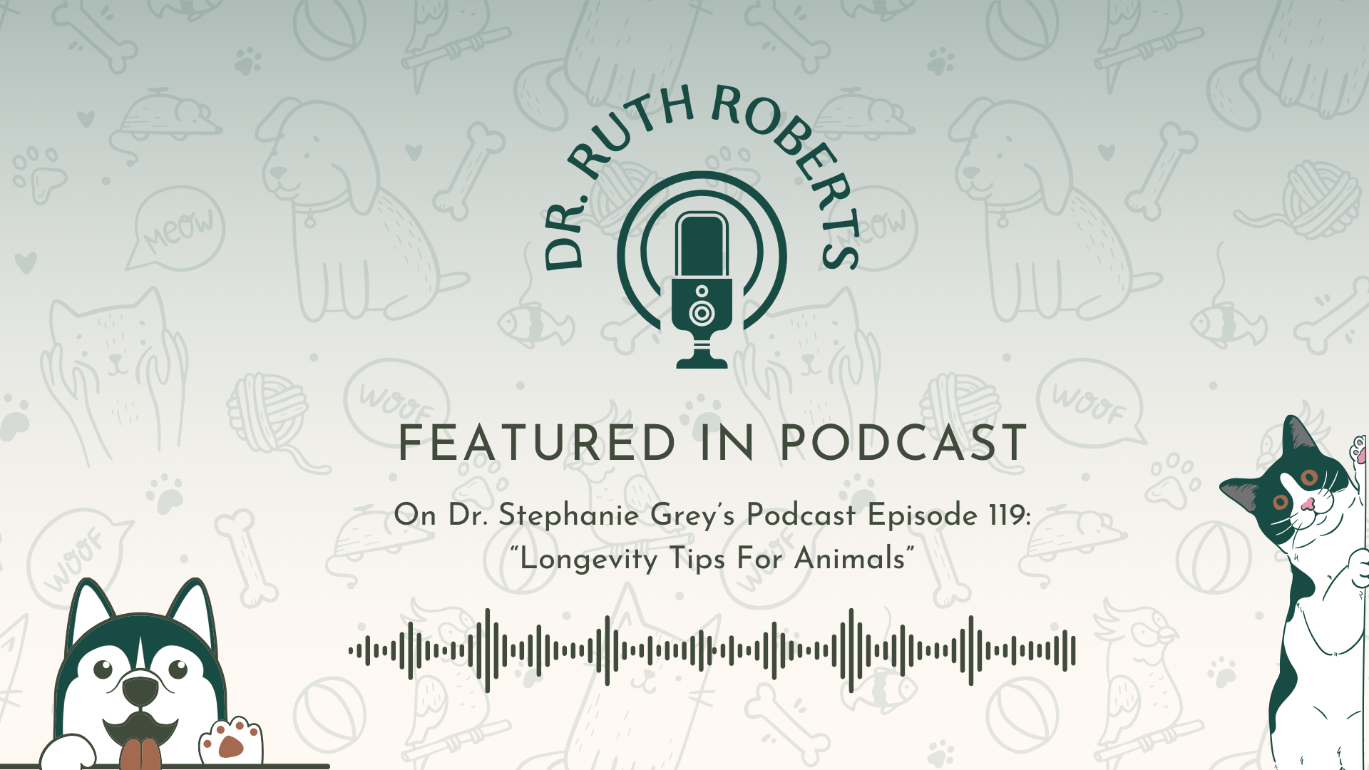 Longevity Tips for Animal: Dr. Ruth Roberts on Stephanie Grey Podcast